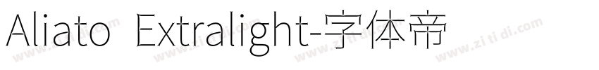 Aliato Extralight字体转换